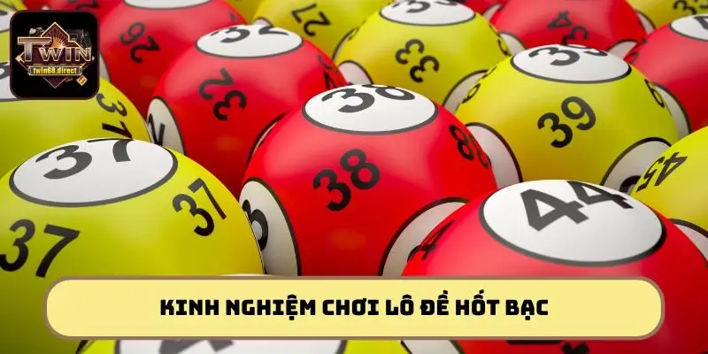 Lô Đề Online Twin68 - Cuộc Chơi Số Học Đầy Mê Hoặc 3 Bỏ túi kinh nghiệm chơi lô đề thắng lớn từ dân chuyên