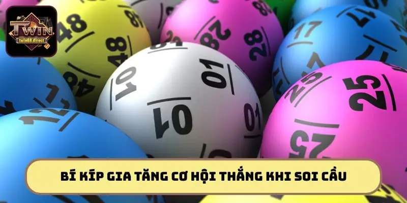 Soi Cầu Lô Twin68 Cực Chuẩn – Chốt Số Hôm Nay Thắng Lớn 3 Những mẹo giúp người chơi soi cầu lô chuẩn xác hơn
