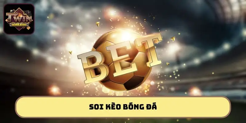 soi kèo bóng đá